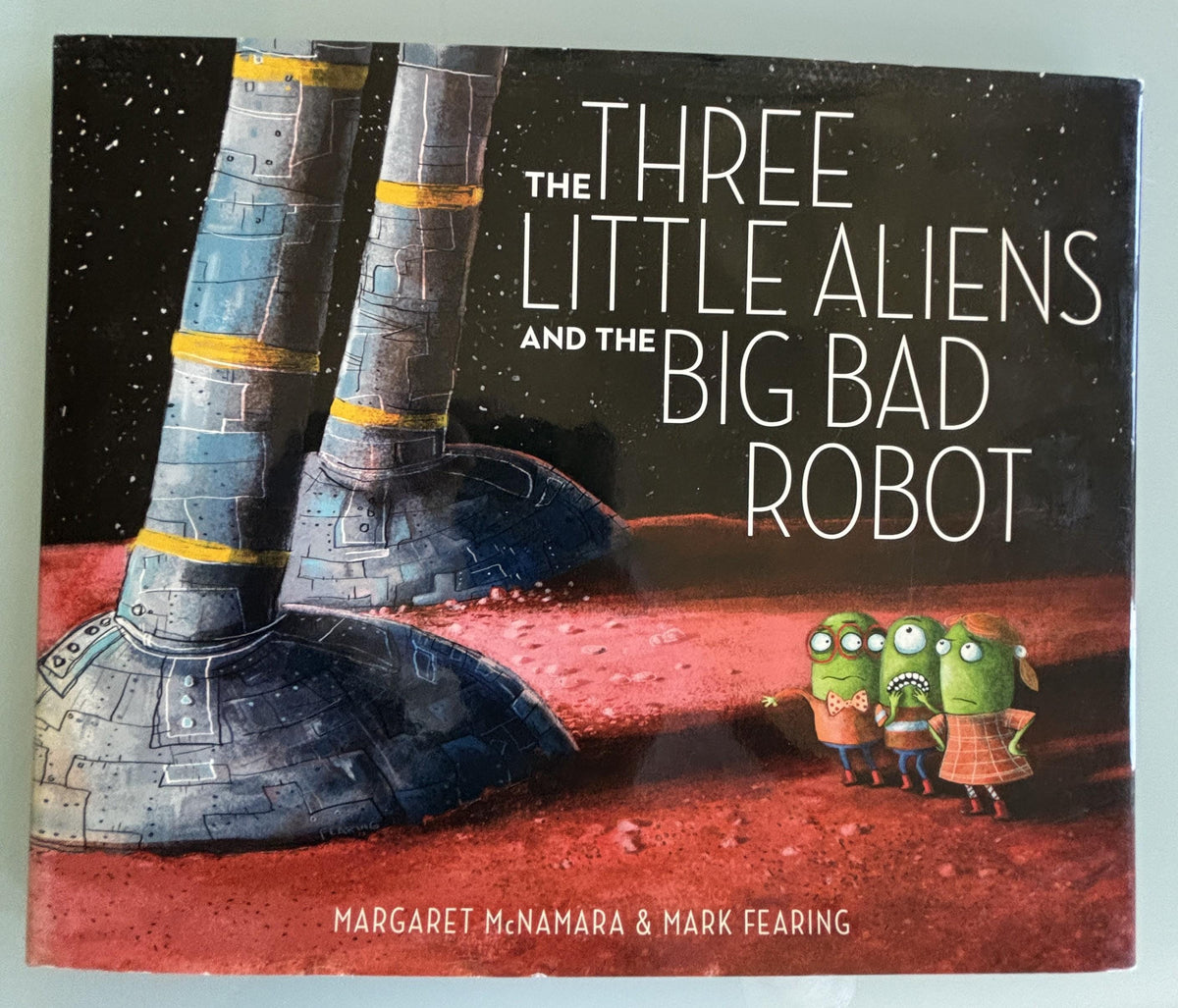 The Three Little Aliens and the Big Bad Robot  **  First Edition  **