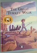 The Great Turkey Walk Graphic Novel, Kathleen Karr First Edition