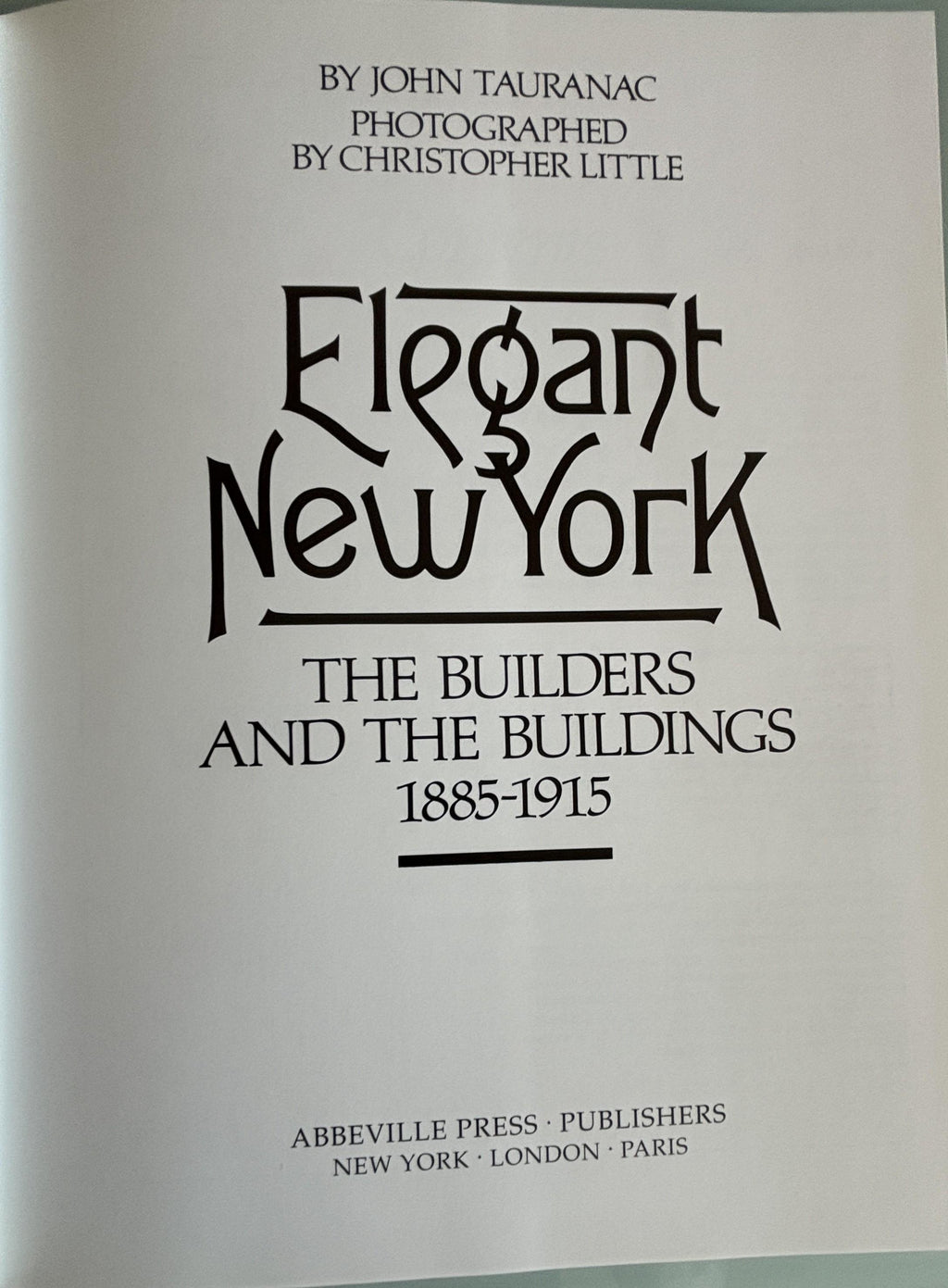 Elegant New York:  The builders and the Buildings 1885-1915  **  First Edition  **