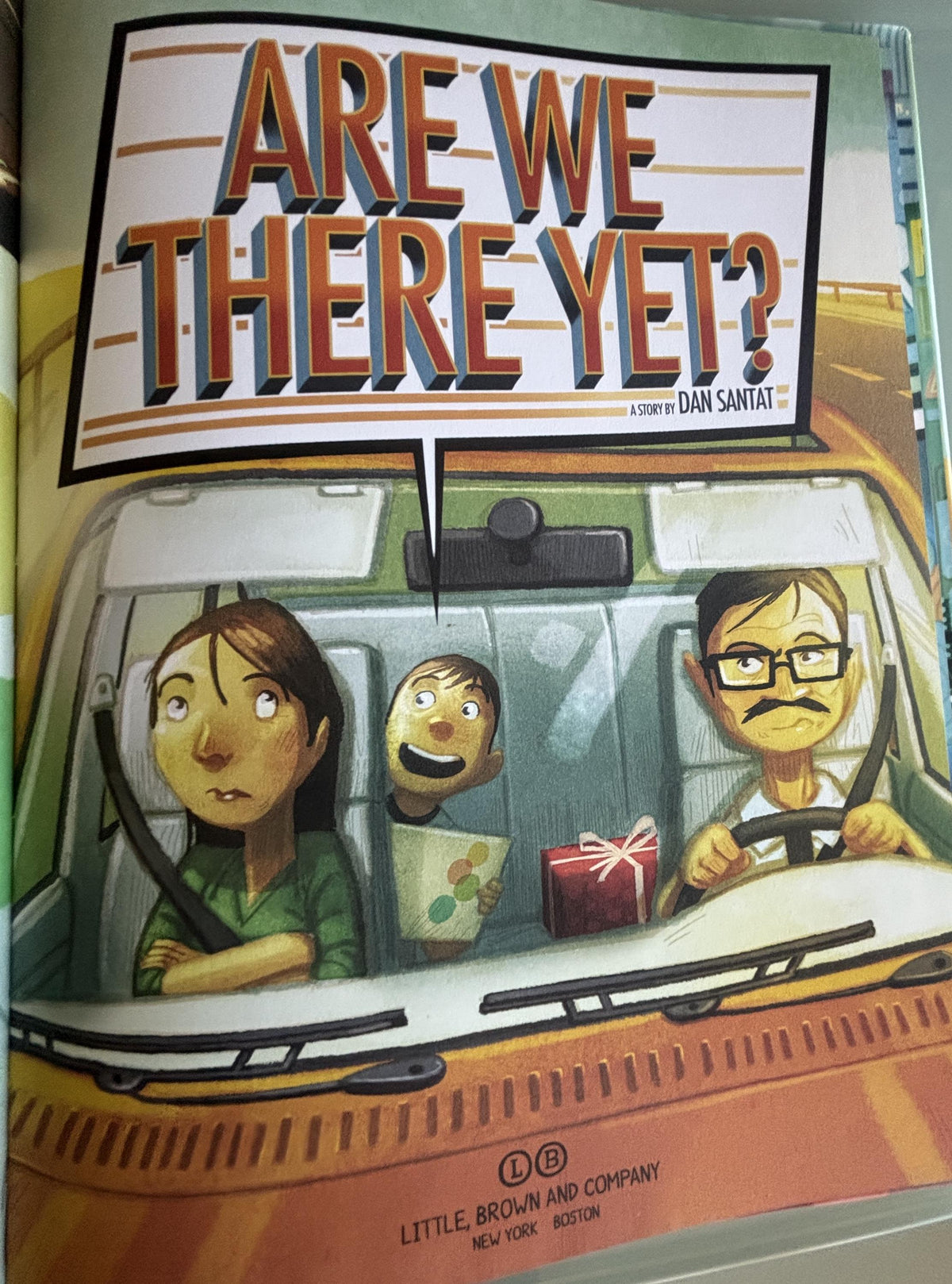 Are We There Yet?  Dan Santat  **  First Edition  **
