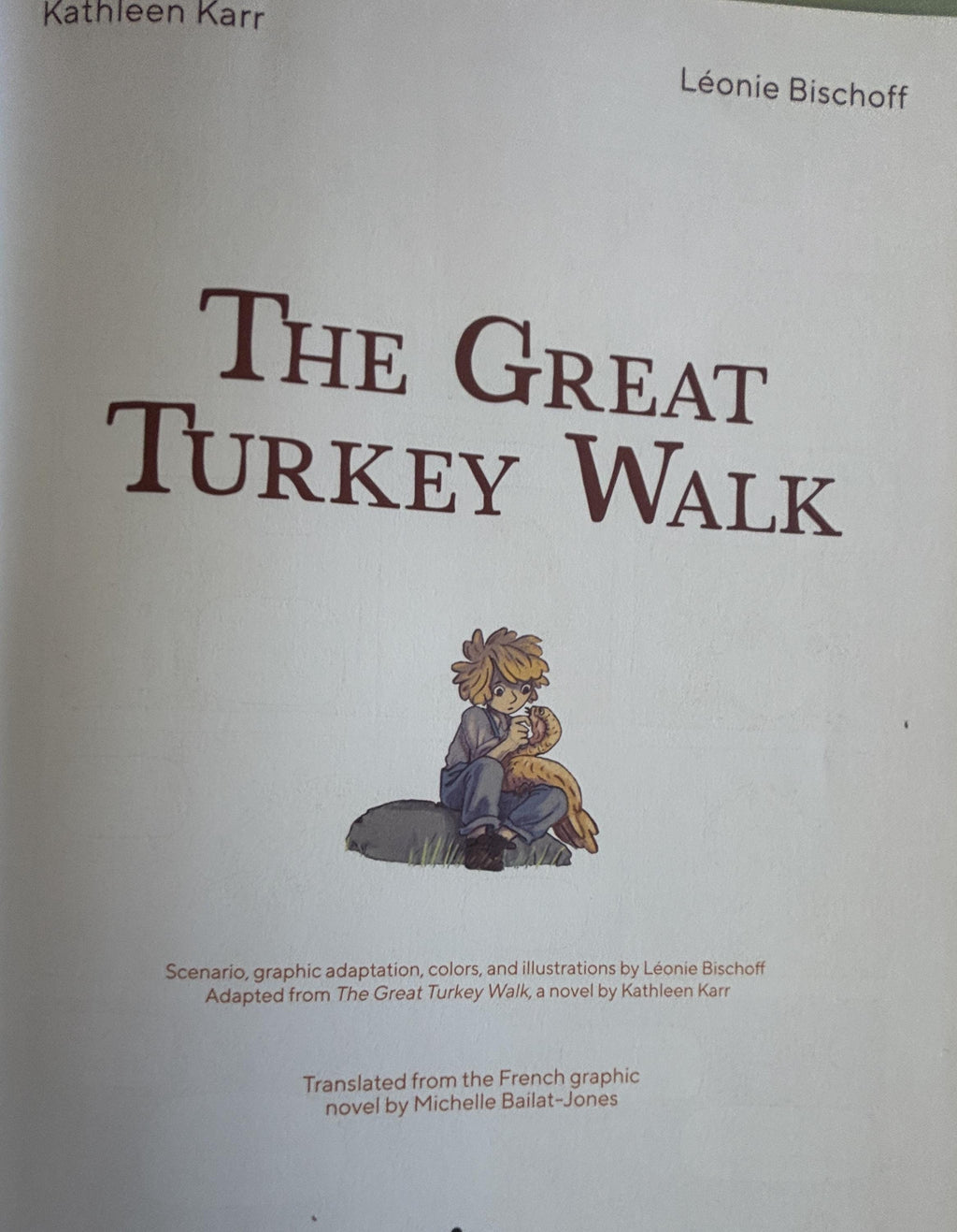 The Great Turkey Walk Graphic Novel, Kathleen Karr First Edition