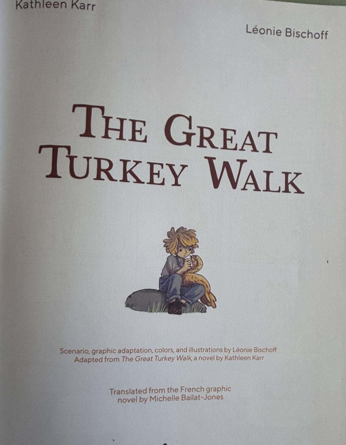 The Great Turkey Walk Graphic Novel, Kathleen Karr First Edition
