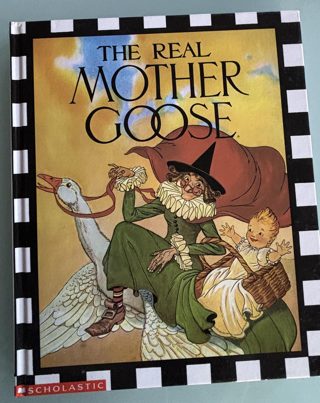 The Real MOTHER GOOSE:  **  First Scholastic Printing  **  1994