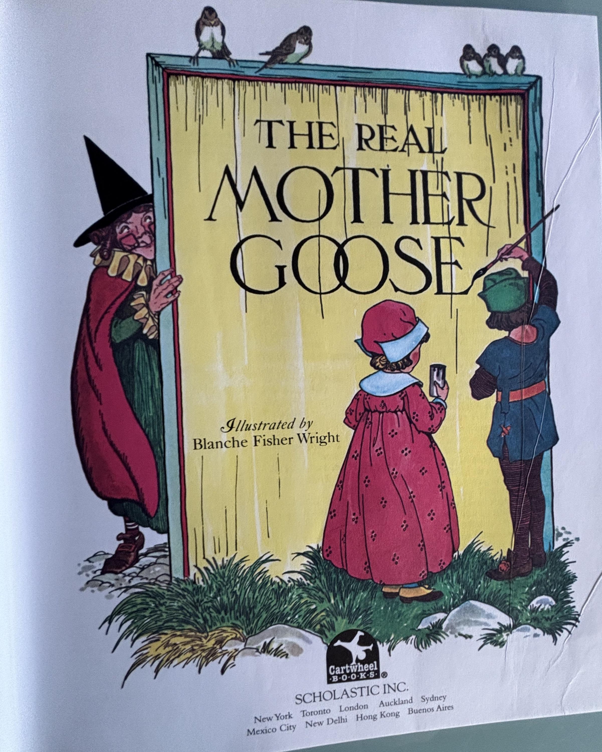The Real MOTHER GOOSE:  **  First Scholastic Printing  **  1994
