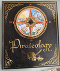 Pirateology:  Dugald A. Steer  **  First Edition  **