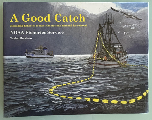 A Good Catch:  Taylor Morrison ( NOAA Fisheries Service )