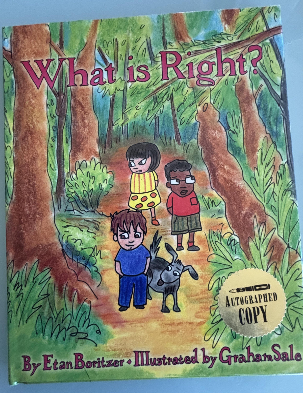 What is Right?:  Etan Boritzer  **  Signed Copy  **