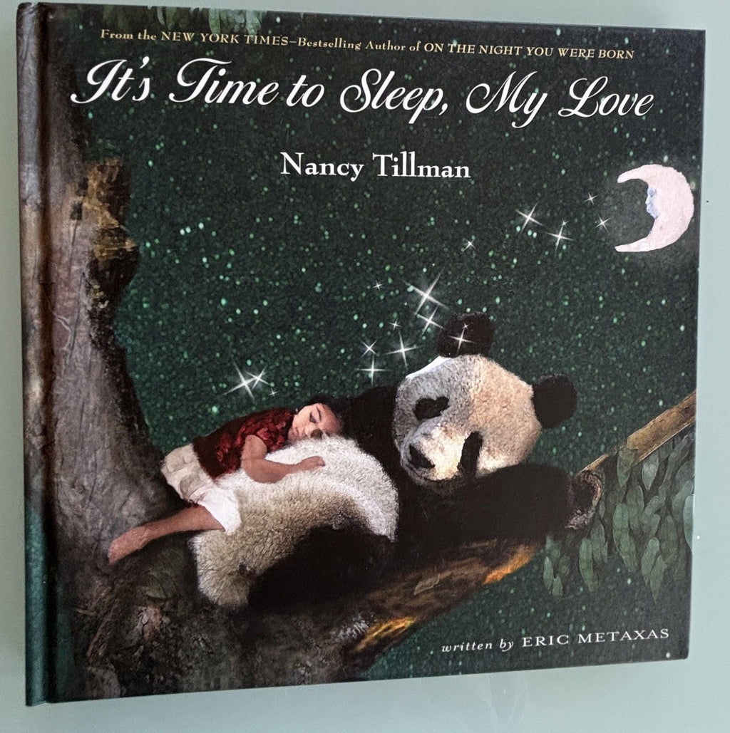 It's Time to Sleep, My Love:  Nancy Tillman