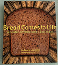 Bread Comes to Life:  George Levenson  **  First Printing  **