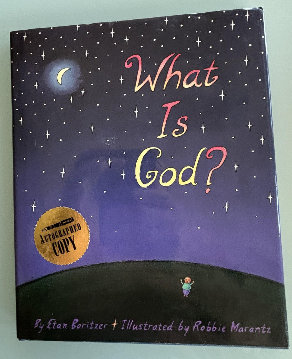What is God?:  Ethan Boritzer   **  Autographed Copy  **  1990