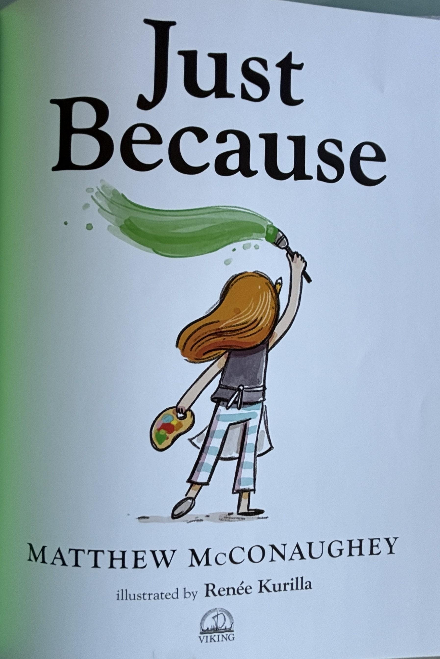 Just Because:  Matthew McConaughey  **  First Publication  **