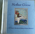 Mother Goose:  A Classic Collection of Cildren's Nursery Rhymes  1995