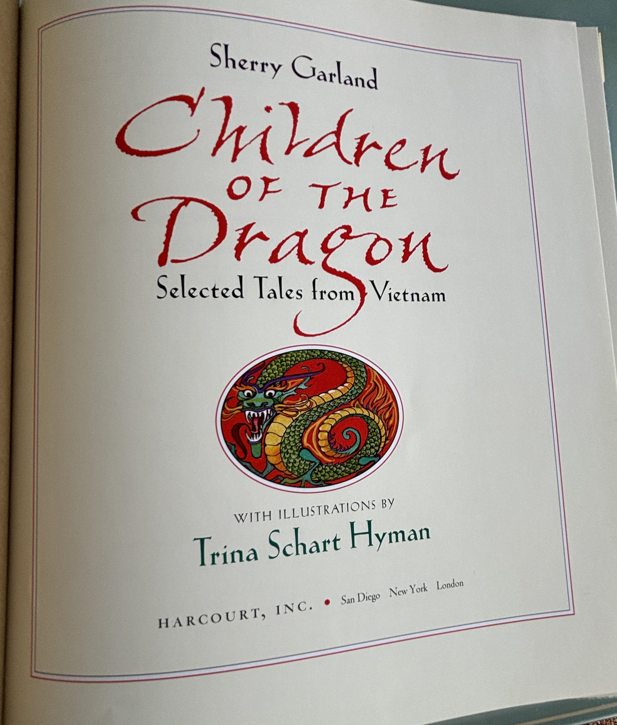 Children of the Dragon:  Selected Tales from Vietnam by Sherry Garland
