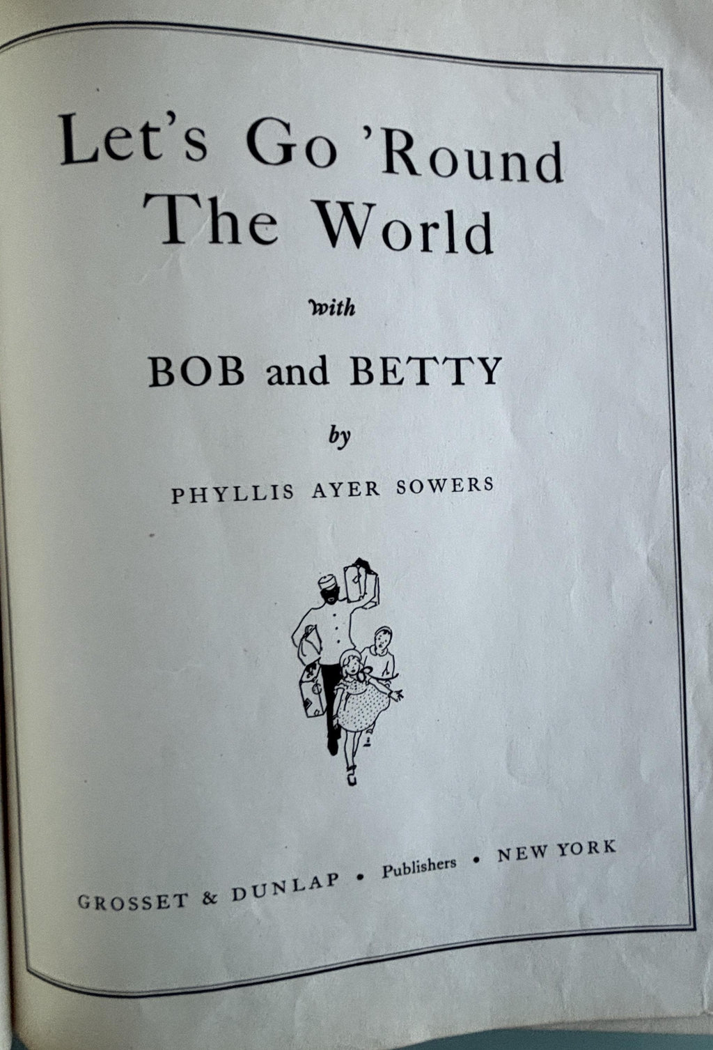 Let's Go 'Round the World Bob Betty Signed 1934