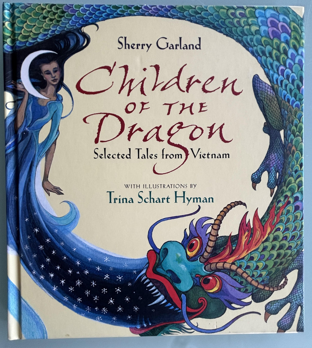 Children of the Dragon:  Selected Tales from Vietnam by Sherry Garland