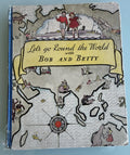 Let's Go 'Round the World Bob Betty Signed 1934