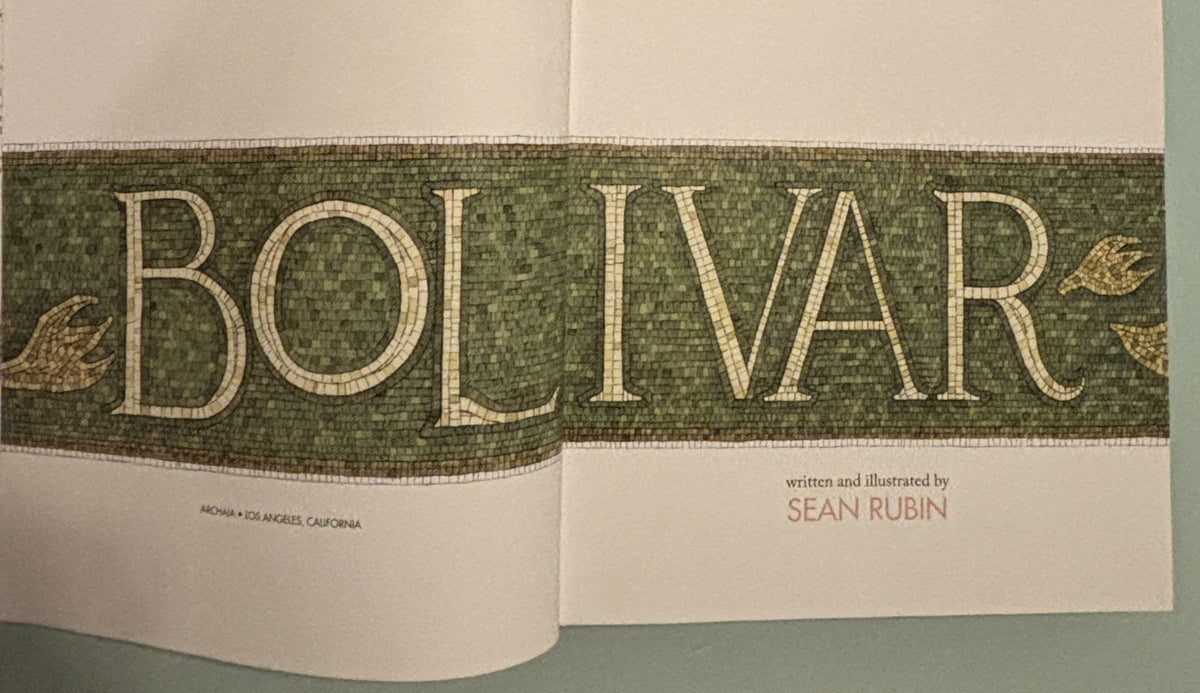 Bolivar:  Sean Rubin  **  First Printing  **