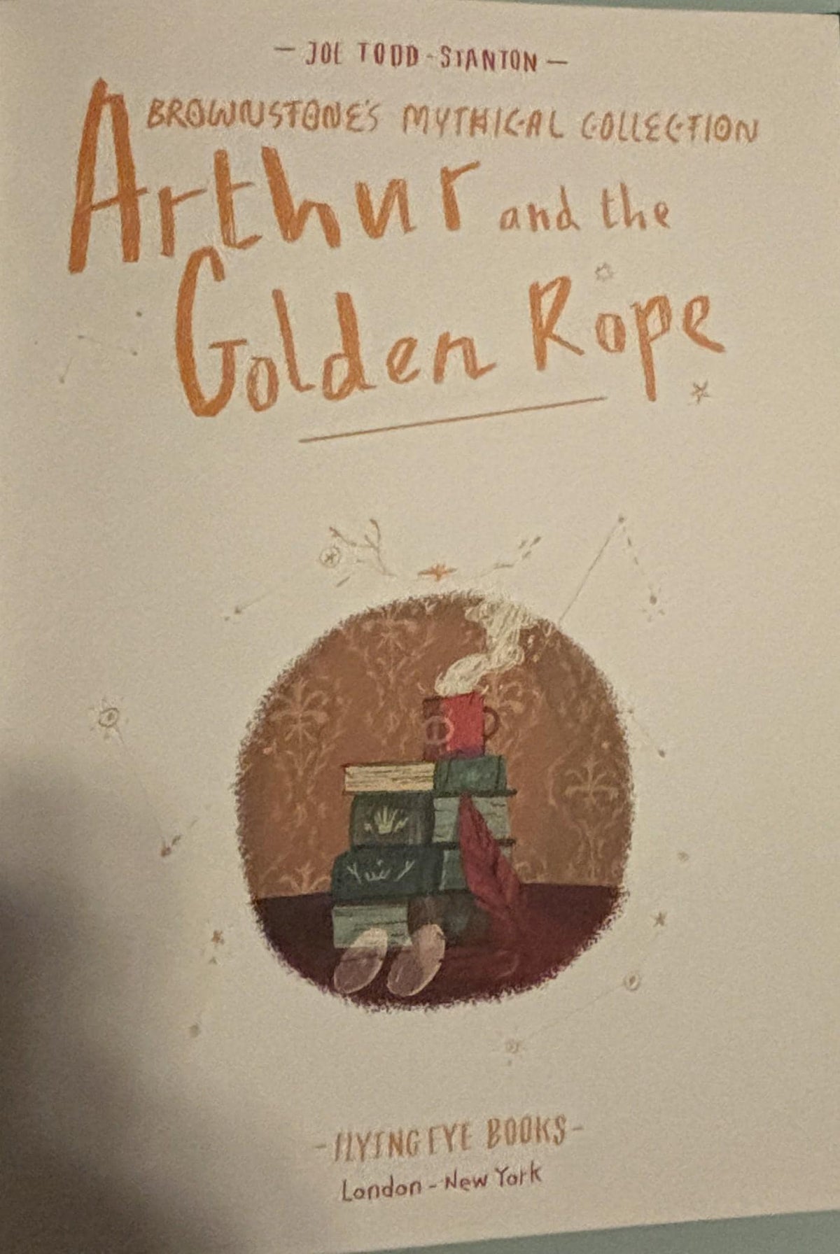 Arthur and the Golden Rope:  Joe Todd Stanton  **  Third Edition  **