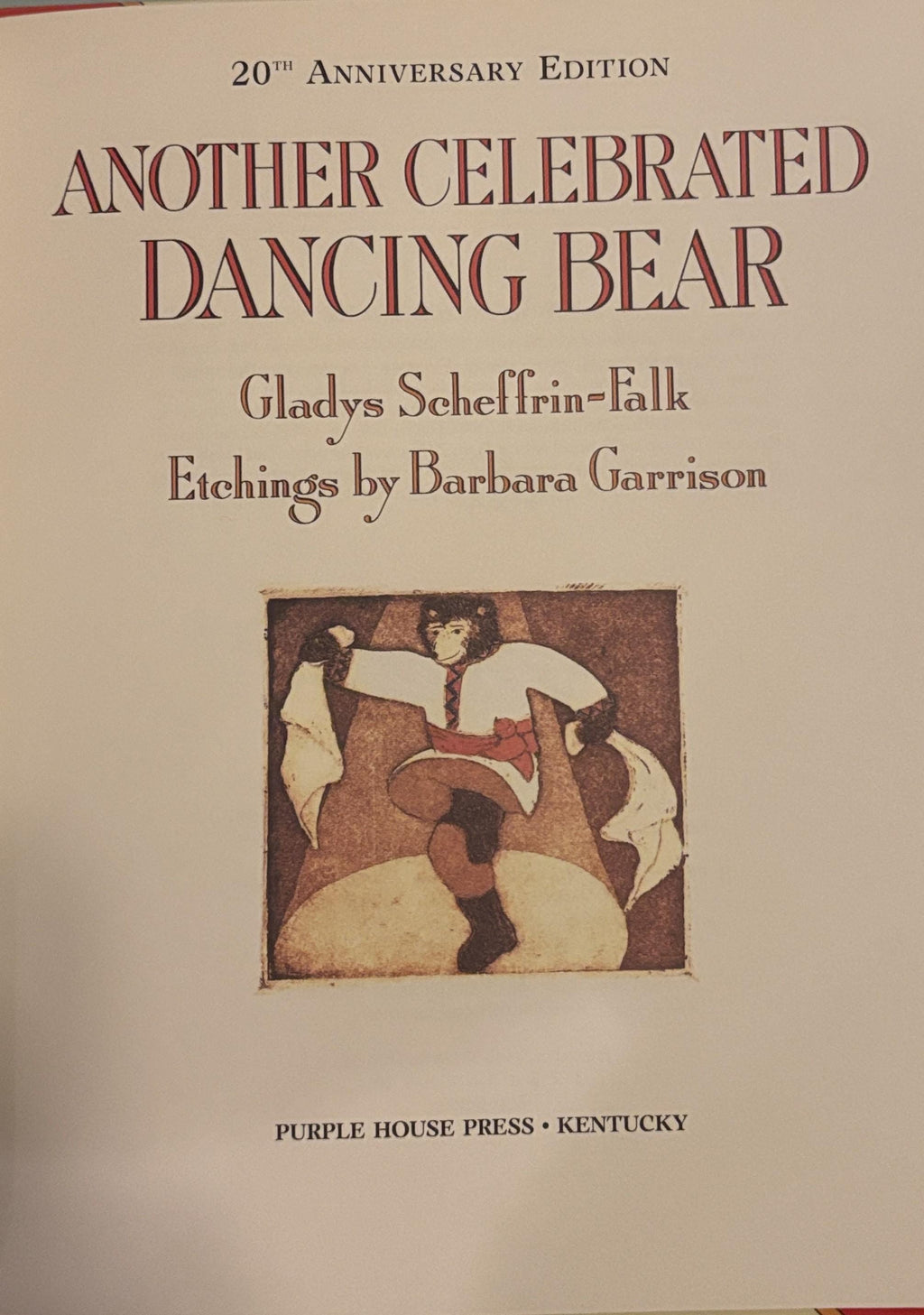 Another Celebrated Dancing Bear:  Gladys Scheffrin-Falk  **  FIrst Edition  **  1991