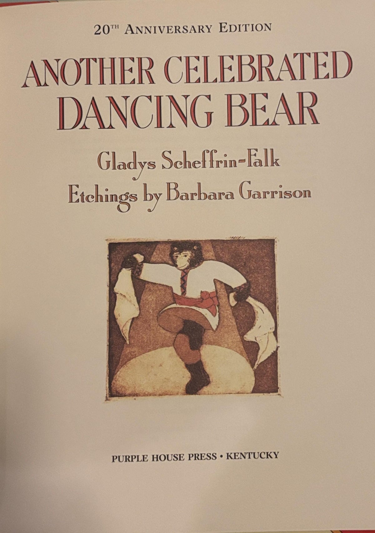 Another Celebrated Dancing Bear:  Gladys Scheffrin-Falk  **  FIrst Edition  **  1991
