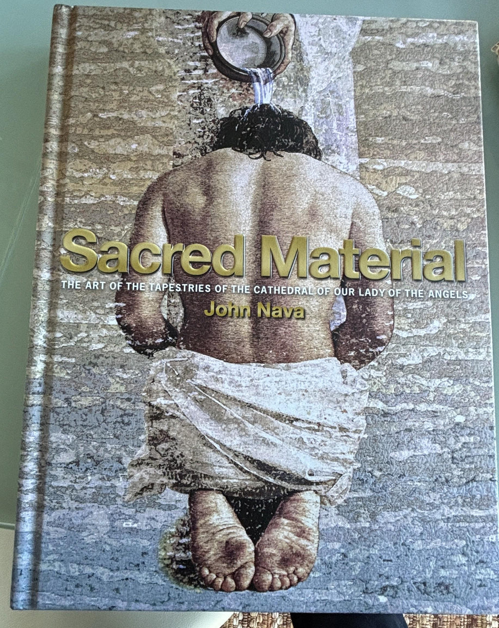 Sacred Material: John Nava Tapestries – Cathedral of Our Lady Book