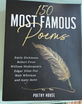 150 Most Famous Poems: Anthology by Dickinson, Frost, Shakespeare