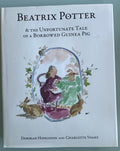 The Unforunate Tale of the Borrowed Guiea Pig:  Beatrix Potter  **  First Edition  **