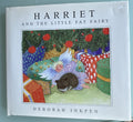 HARRIET And The Little Fat Fairy:  Deborah Inkpen  **  First Edition  **