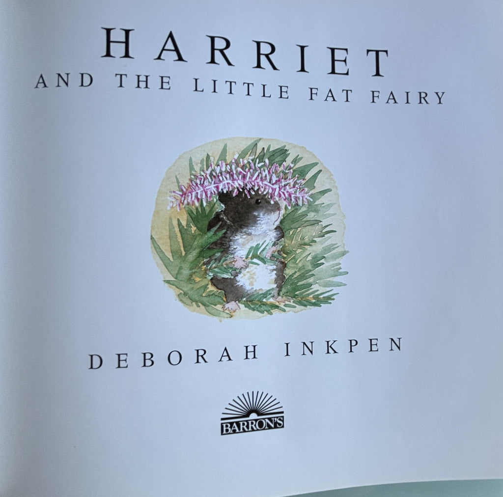 HARRIET And The Little Fat Fairy:  Deborah Inkpen  **  First Edition  **