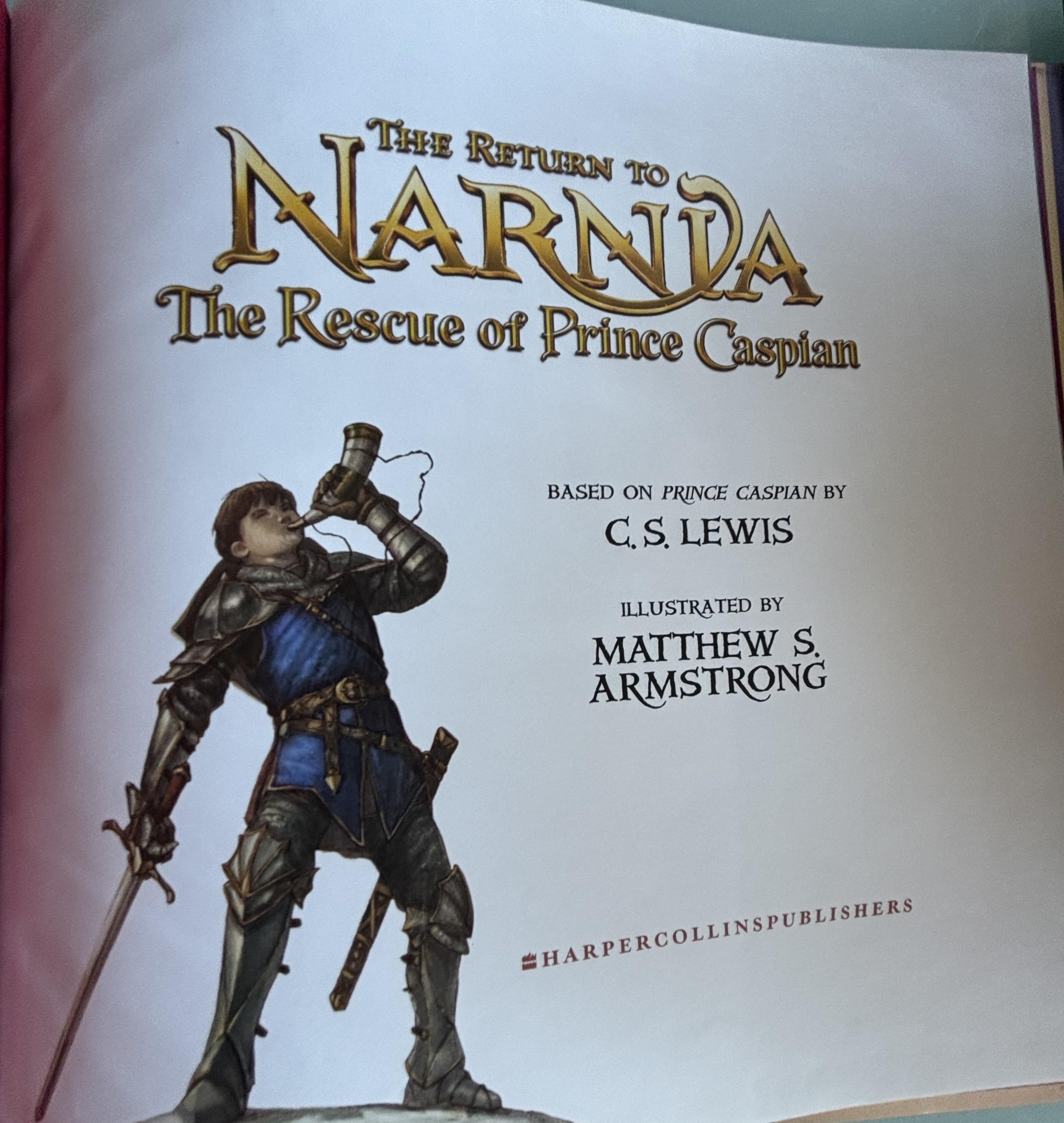 The Return To Narnia - The Rescue of Prince Caspain:  C. S. Lewis