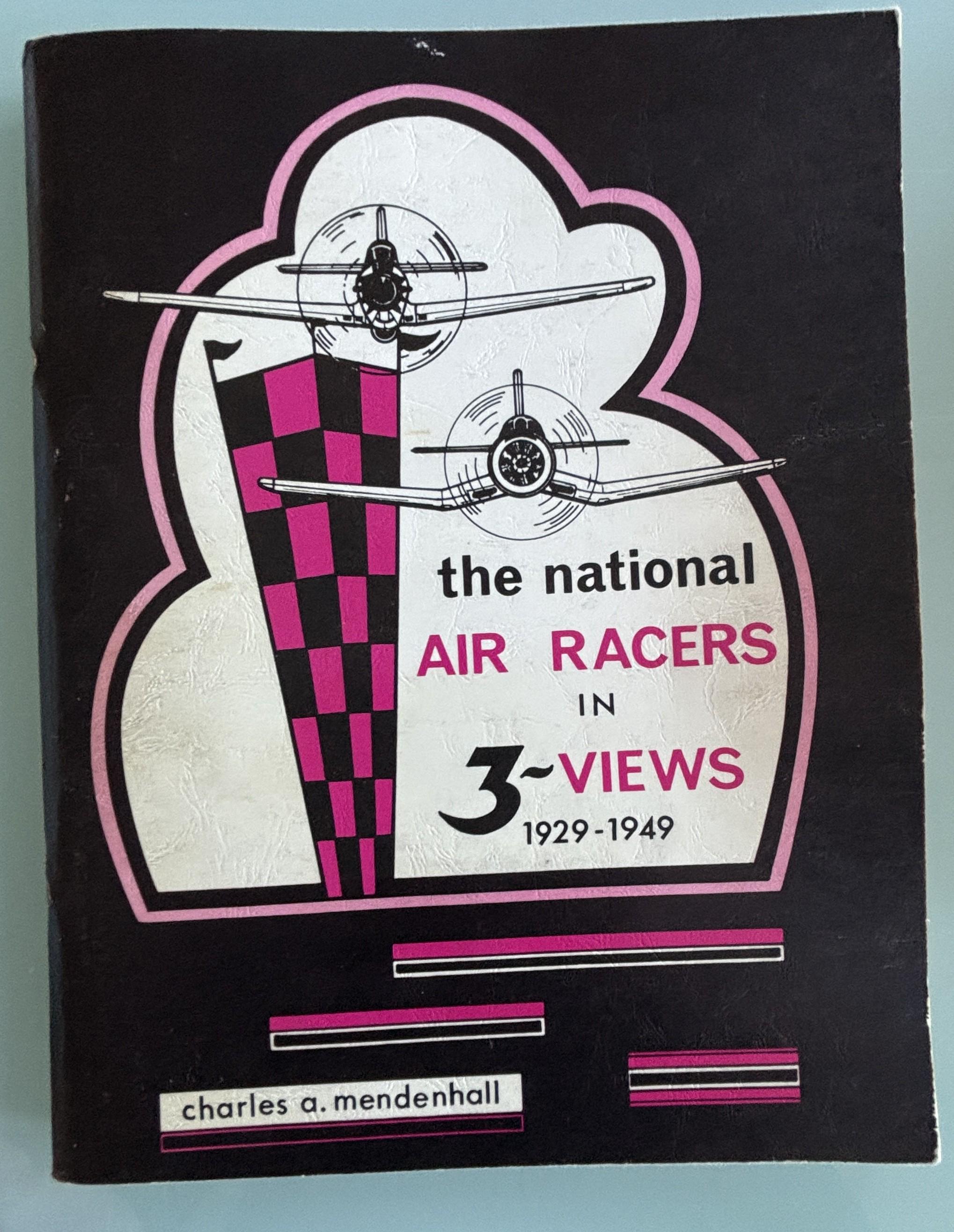 The Modern Air Racers:  Charles A. Mendenhall  **  2nd Printing 1976  **