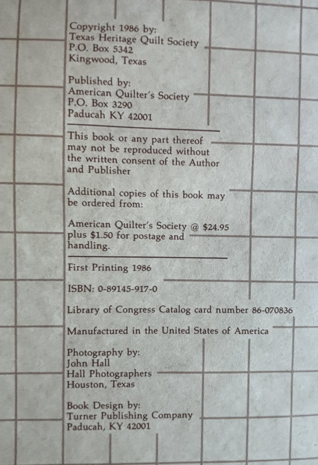 Texas quilts:  Texas Heritage Quilt Society  **  First Printing  **  1986