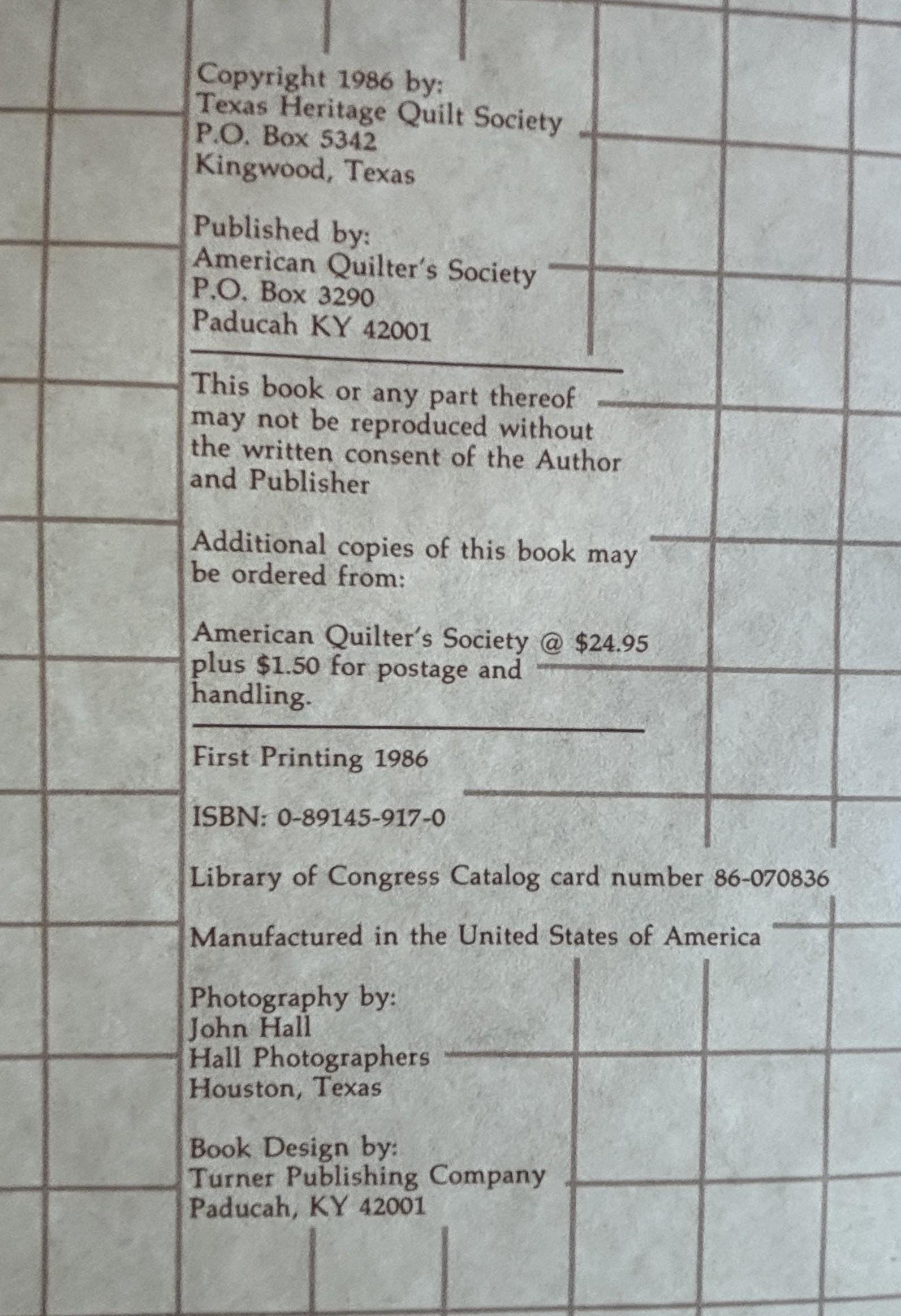 Texas quilts:  Texas Heritage Quilt Society  **  First Printing  **  1986