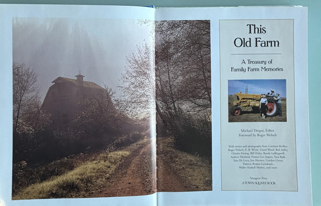 This Old Farm A Treasury of Family Farm Memories:  Michael Dregni