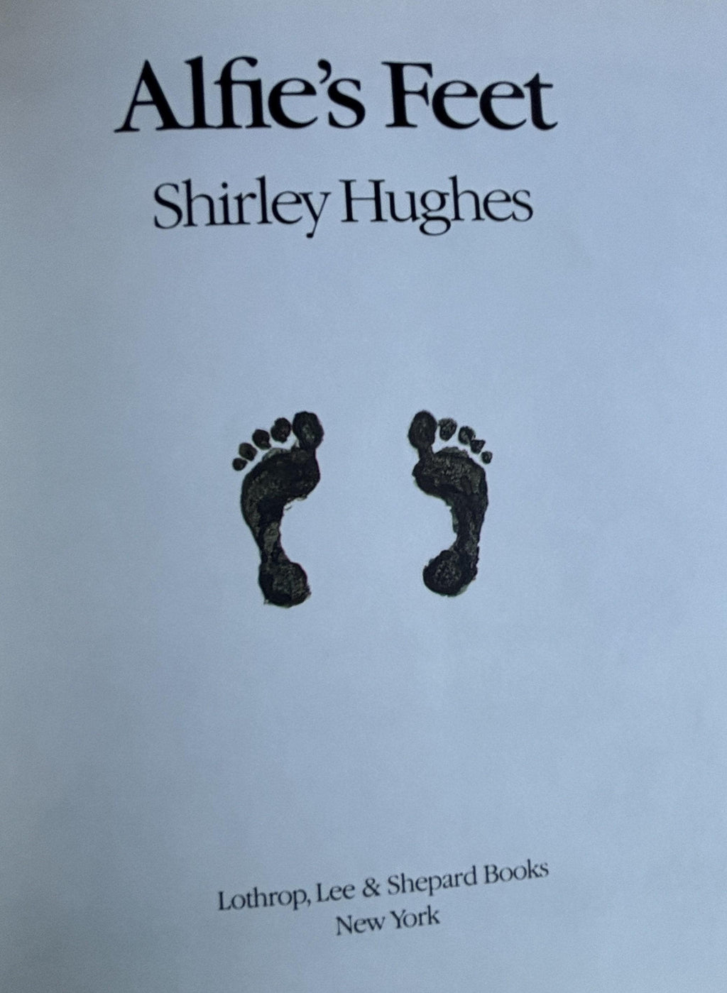 Alfie"s Feet:  Shirley Hughes  **  FIrst Edition  **  1982
