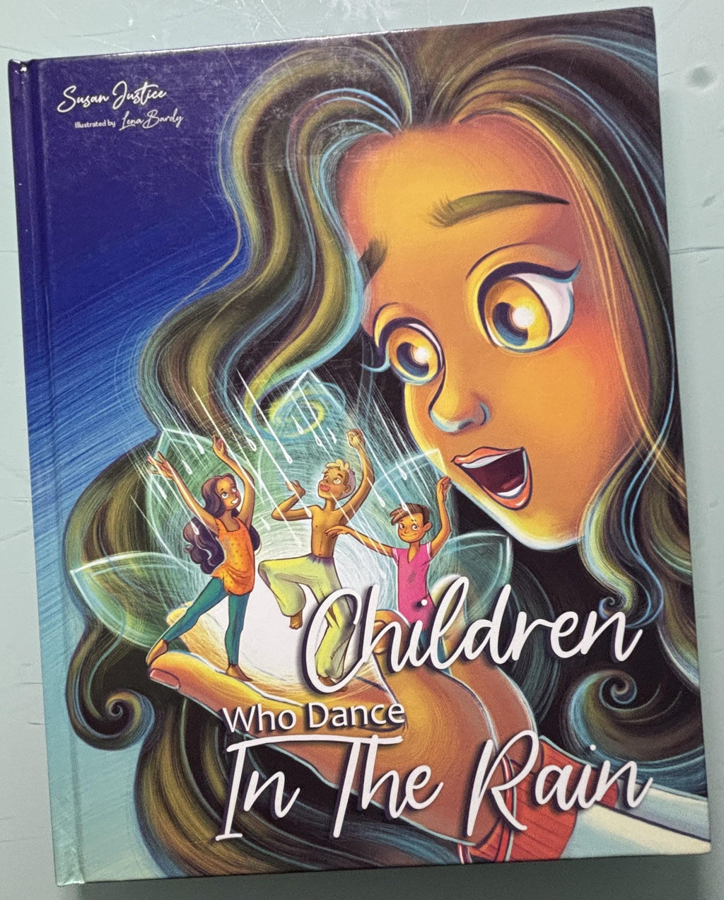 Children Who Dance in the Rain:  Susan Justice  **  Second Edition  **