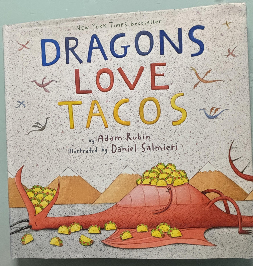 Dragons Love Tacos:  Adam Rubin