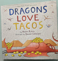 Dragons Love Tacos:  Adam Rubin