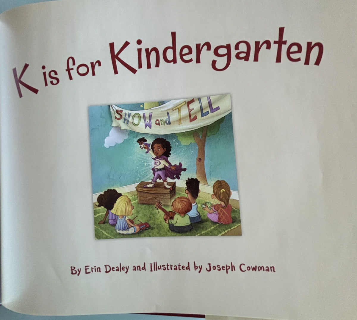 K is for Kindergarten:  Erin Dealey