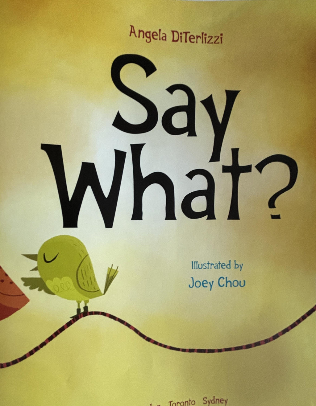 Say What?:  Angela DiTerlizzi  **  Signed by Author  **