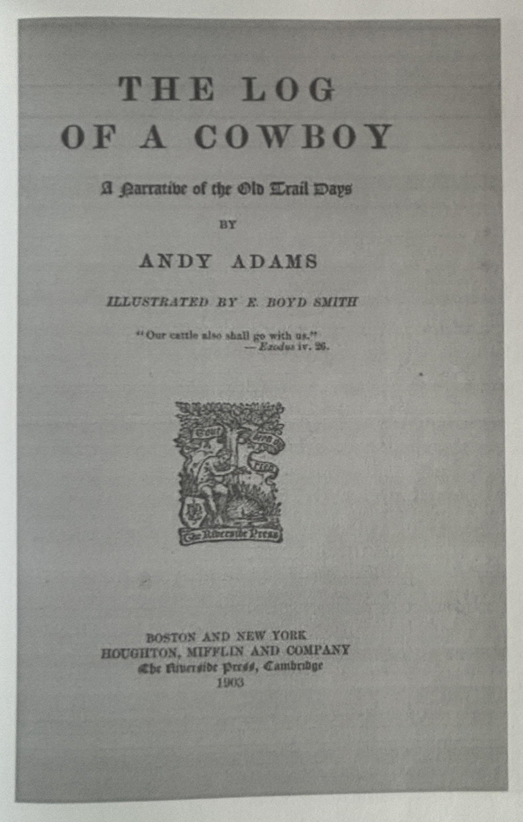 The Log of a cowboy:  Andy Adams