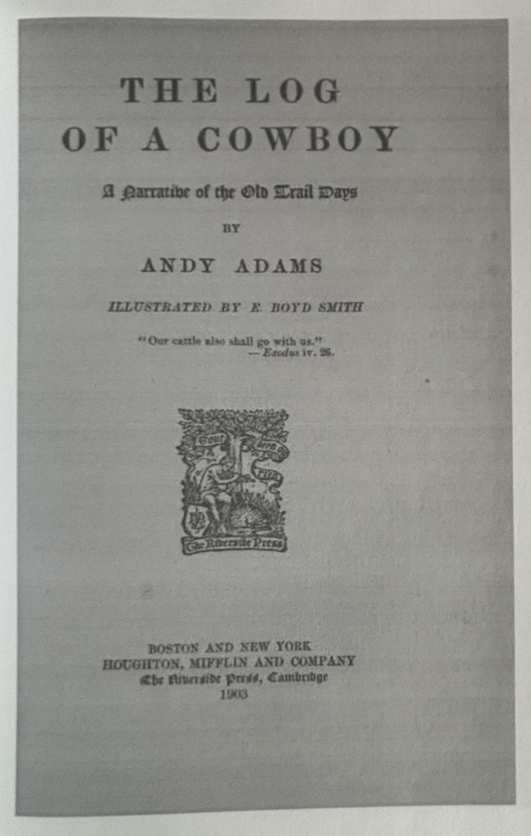 The Log of a cowboy:  Andy Adams