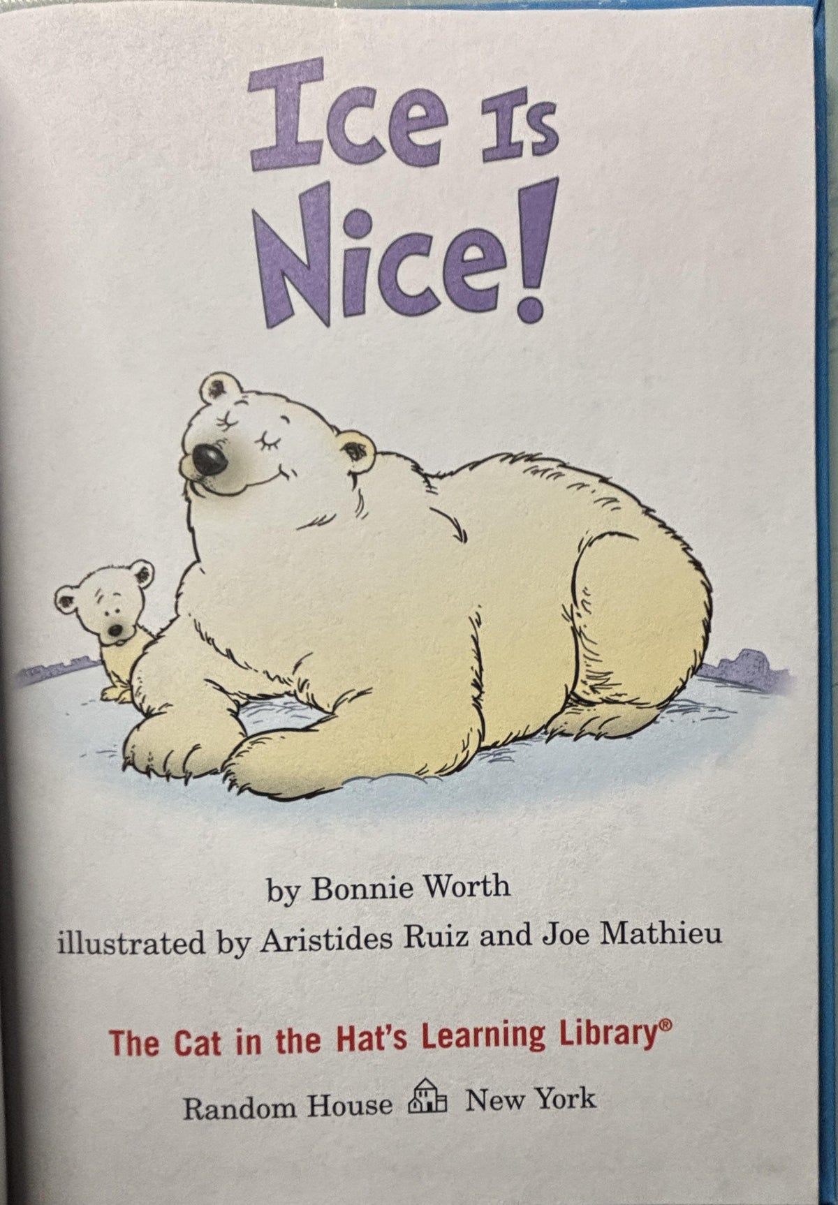 Ice Is Nice!:  Bonnie worth  **  First Edition  **