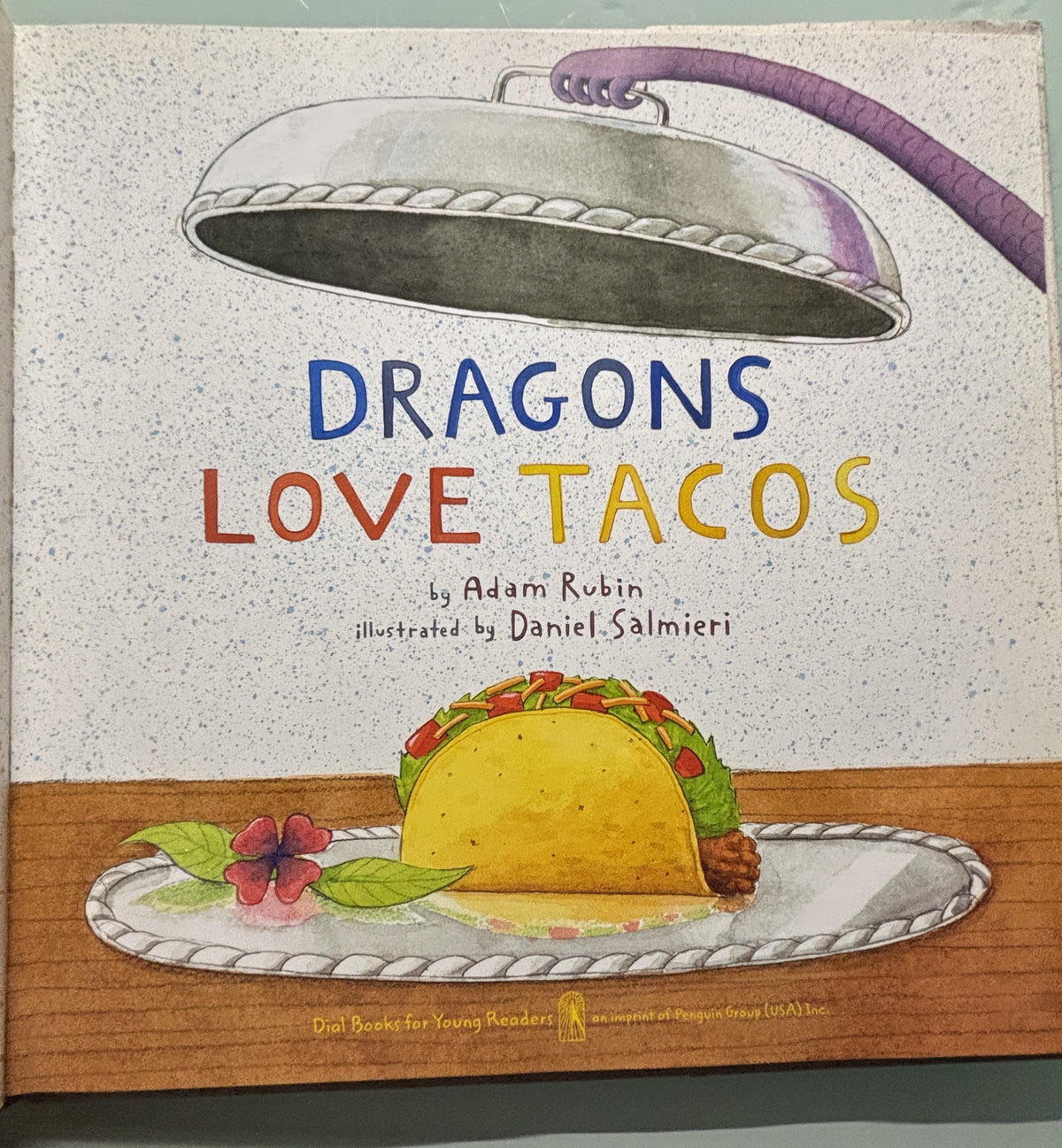 Dragons Love Tacos:  Adam Rubin