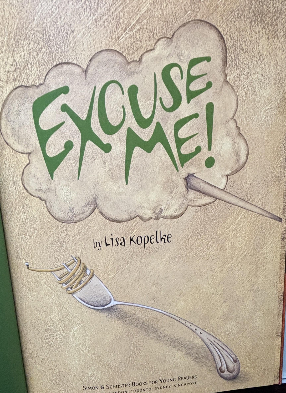 Excuse Me!:  Lisa Kopelke  **  FIrst Edition  **