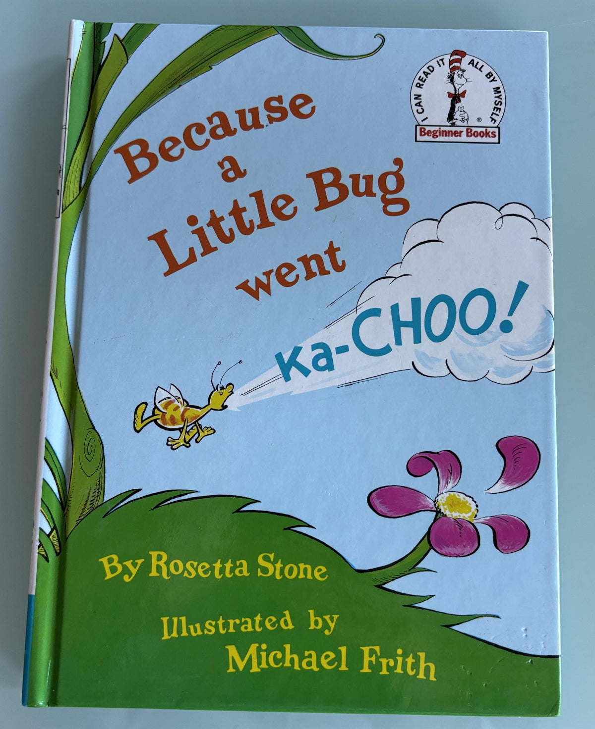 Because a Little Bug went Ka-CHOO!:  Rosetta Stone  **  First Edition  **  1975