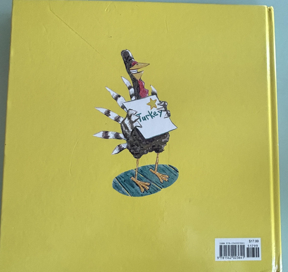 Turkey Goes to School:  Wendi Silvano  **  First Edition  **