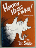 Horton Hears a Who:  Dr. Seuss  1982