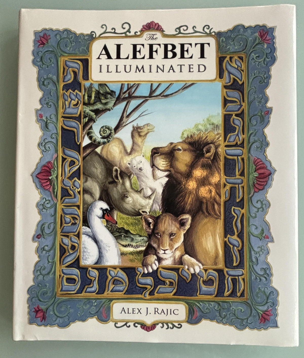 The ALEFBET Illuminated:  Alex J. Rajic  **  First Publishing  **  (Hebrew Alphabet)