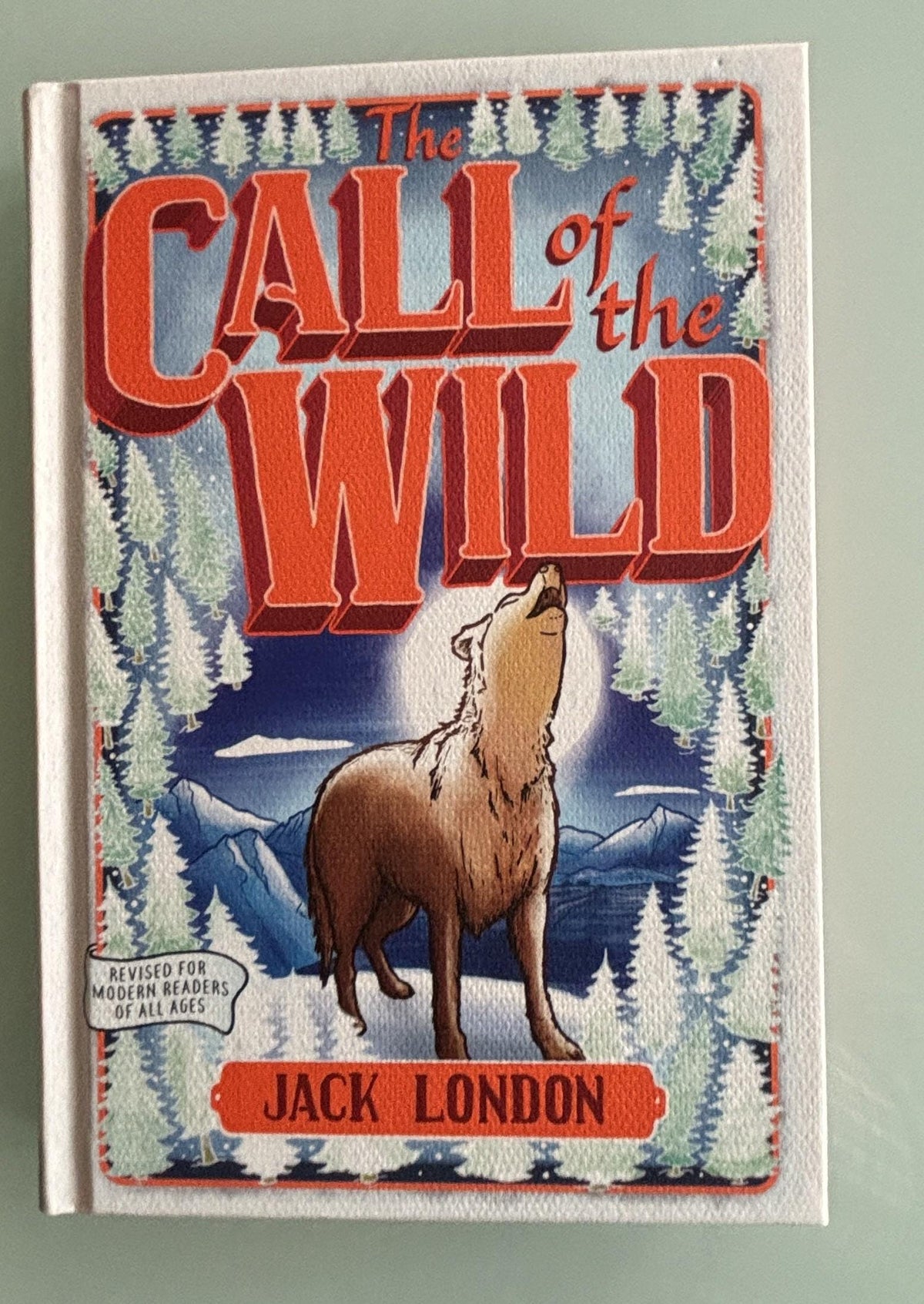 The Call of the Wild:  Jack London  **  FIrst Printing  **